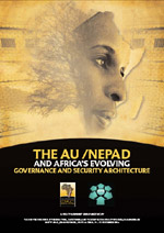 The AU/NEPAD and Africa's evolving governance and security architecture